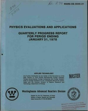 Physics evaluations and applications. Quarterly progress report for period ending January 31, 1978