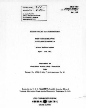 Primary view of object titled 'Sodium-Cooled Reactors Program, Fast Ceramic Reactor Development Program: Seventh Quarterly Report, April-June 1963'.