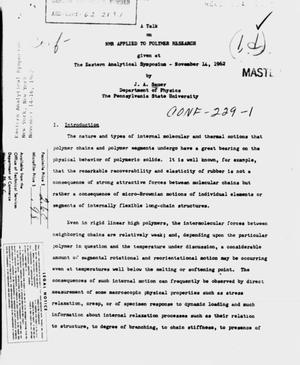 Primary view of object titled 'A Talk on NMR Applied to Polymer Research Given at the Eastern Analytical Symposium - November 14, 1962'.