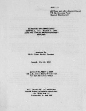 Army PWR Support and Development Program Six Months Summary Report : October 1, 1961 - March 31, 1962