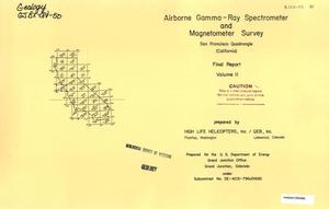 Airborne Gamma-Ray Spectrometer and Magnetometer Survey, Final Report: Volume 2. San Francisco Quadrangle (California)