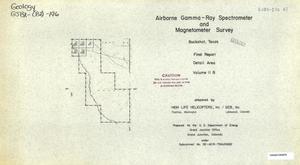 Airborne Gamma-Ray Spectrometer and Magnetometer Survey, Buckshot Detail Area (Texas), Final Report: Volume 2B
