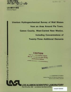 Uranium hydrogeochemical survey of well waters from an area around Pie Town, Catron County, West-Central New Mexico, including concentrations of twenty-three additional elements