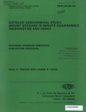 Detailed Geochemical Study, Mount Spokane 15-Minute Quadrangle, Washington and Idaho