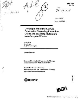 Development of the CEPOD process for dissolving plutonium oxide and leaching plutonium from scrap or wastes. [Catalyzed Electrochemical Plutonium Oxide Dissolution (CEPOD)]