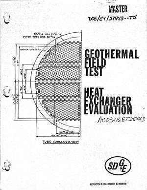 Geothermal field tests: heat exchanger evaluation