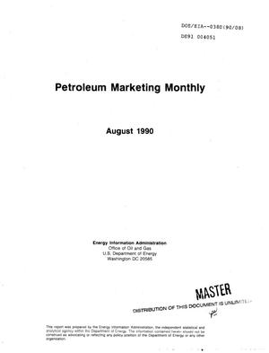 Petroleum marketing monthly, August 1990
