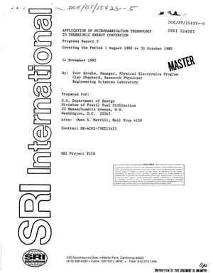 Application of Microfabrication Technology to Thermionic Energy Conversion. Progress Report No. 5, August 1, 1980-October 31, 1980