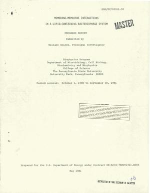 Membrane-membrane interactions in a lipid-containing bacteriophage system. Progress report, October 1, 1980-September 30, 1981