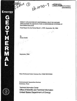 Direct utilization of geothermal heat in cascade application to aquaculture and greenhouse systems at Navarro College. Final report, March 1, 1979-September 30, 1984
