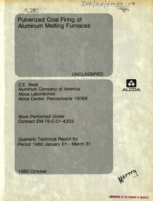 Pulverized coal firing of aluminum melting furnances. Quarterly technical report, January 1, 1980-March 31, 1980