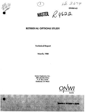 Retrieval options study