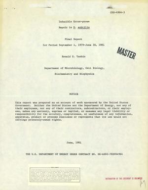 Inducible error-prone repair in B. subtilis. Final report, September 1, 1979-June 30, 1981