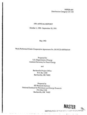 [National Institute for Petroleum and Energy Research] 1991 annual report, October 1, 1990--September 30, 1991