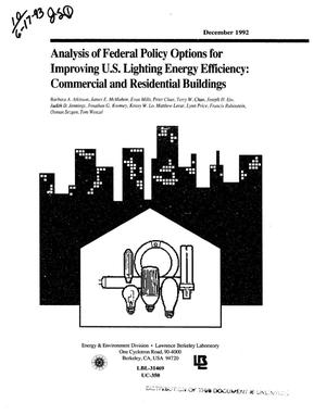 Analysis of federal policy options for improving US lighting energy efficiency: Commercial and residential buildings