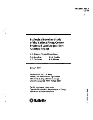 Ecological baseline study of the Yakima Firing Center proposed land acquisition: A status report