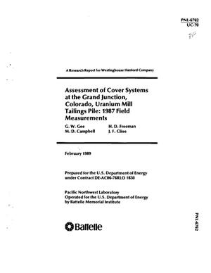 Assessment of cover systems at the Grand Junction, Colorado, uranium mill tailings pile: 1987 field measurements