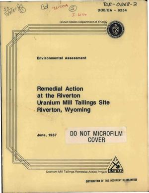 Environmental Assessment of Remedial Action at the Riverton Uranium Mill Tailings Site, Riverton, Wyoming