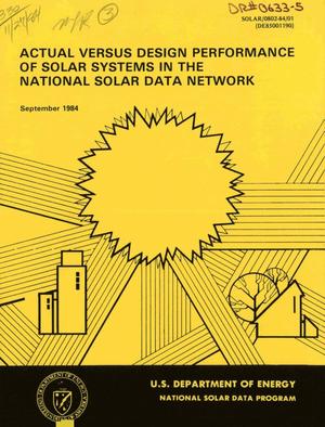 Actual versus design performance of solar systems in the National Solar Data Network