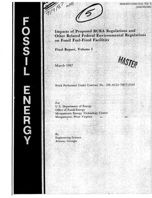 Impacts of proposed RCRA regulations and other related federal environmental regulations on Fossil Fuel-Fired Facilities: Final report, Volume 1