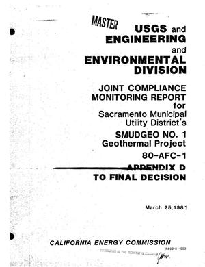USGS and Engineering and Environmental Division joint compliance monitoring report for Sacramento, CA Municipal Utility District's SMUDGEO No. 1 Geothermal project. Appendix D to final decision