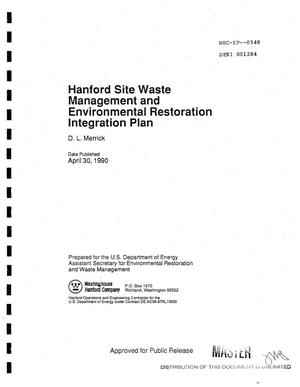 Hanford Site Waste Management and Environmental Restoration Integration Plan
