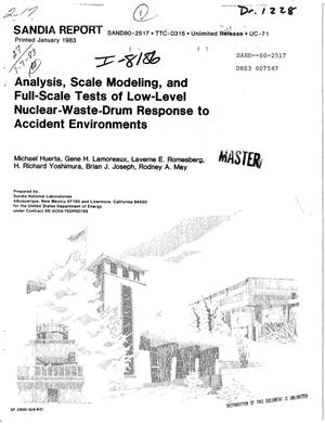 Analysis, scale modeling, and full-scale tests of low-level nuclear-waste-drum response to accident environments