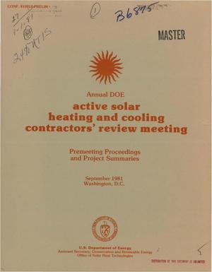 Annual DOE active solar heating and cooling contractors' review meeting. Premeeting proceedings and project summaries