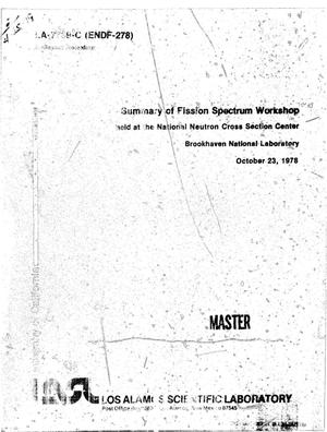 Summary of fission spectrum workshop held at the National Neutron Cross Section Center, Brookhaven National Laboratory, October 23, 1978. [Cross sections, review, neutron spectra]