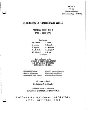 Cementing of geothermal wells. Progress report No. 9, April--June 1978