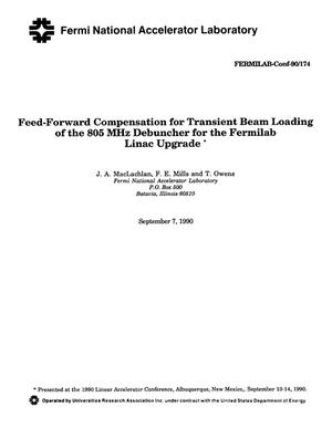 Feed-forward compensation for transient beam loading of the 805 MHz debuncher for the Fermilab linac upgrade
