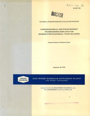 Hydrogeochemical and stream sediment reconnaissance basic data for Sherman NTMS Quadrangle, Texas; Oklahoma. Uranium resource evaluation report