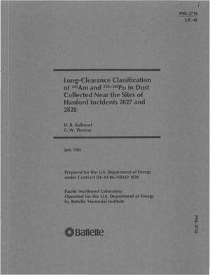 Lung-clearance classification of 241 Am and 238 -240 Pu in dust collected near the sites of Hanford Incidents 2827 and 2828
