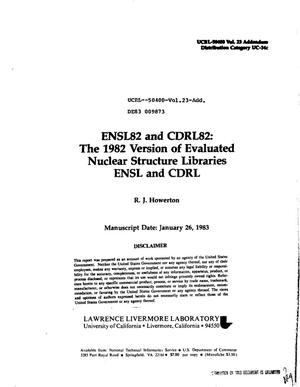 ENSL82 and CDRL82: the 1982 version of evaluated nuclear structure libraries ENSL and CDRL