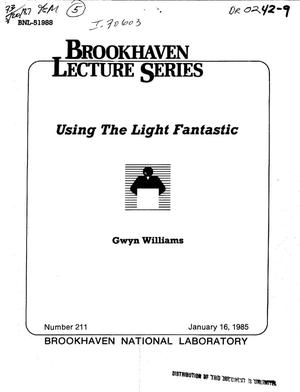 Brookhaven Lecture Series: Using the Light Fantastic: Number 211