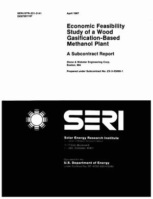 Economic feasibility study of a wood gasification-based methanol plant: A subcontract report