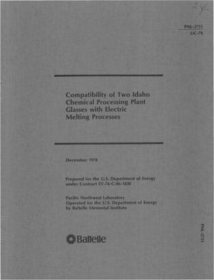 Compatibility of Two Idaho Chemical Processing Plant Glasses With Electric Melting Processes