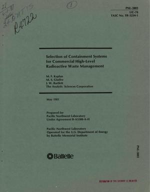Selection of containment systems for commercial high-level radioactive waste management