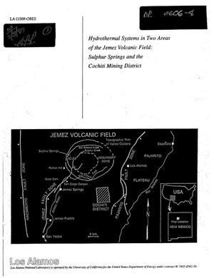Hydrothermal systems in two areas of the Jemez volcanic field: Sulphur Springs and the Cochiti mining district