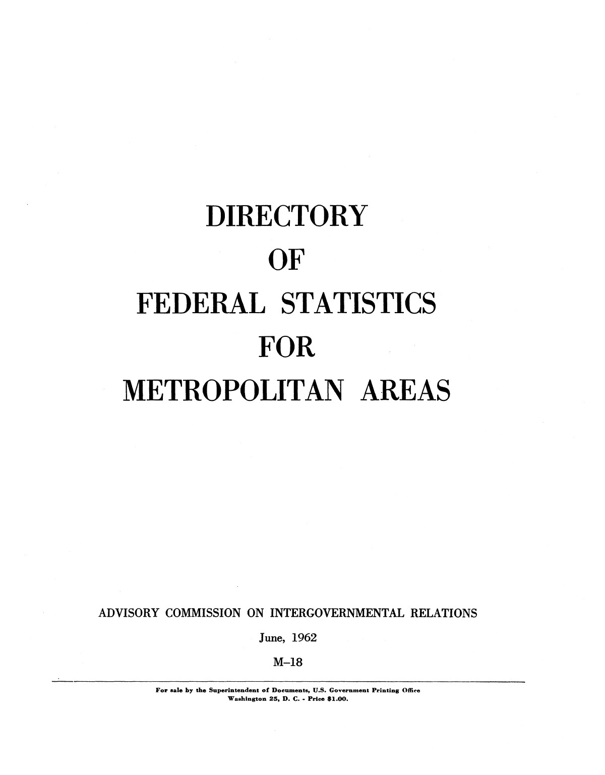 Directory of Federal statistics for metropolitan areas
                                                
                                                    I
                                                