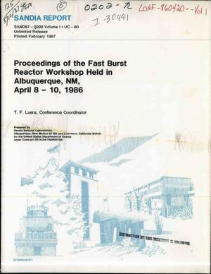 Proceedings of the Fast Burst Reactor Workshop held in Albuquerque, NM, April 8 - 10, 1986