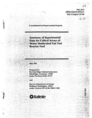 Summary of experimental data for critical arrays of water moderated Fast Test Reactor fuel