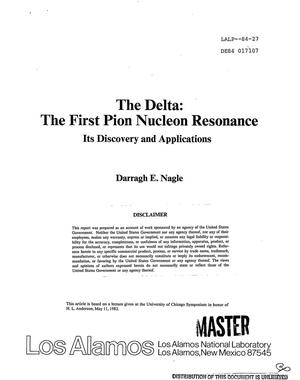 Delta: the first pion nucleon resonance - its discovery and applications
