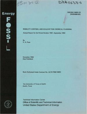 Mobility control and scaleup for chemical flooding. Annual report, October 1981-September 1982
