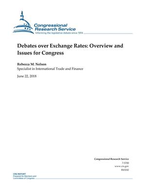 Debates over Exchange Rates: Overview and Issues for Congress