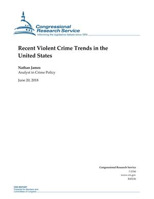 Recent Violent Crime Trends in the United States