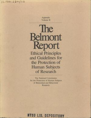 The Belmont Report: Ethical Principles and Guidelines for the Protection of Human Subjects of Research: Appendix, Volume 1