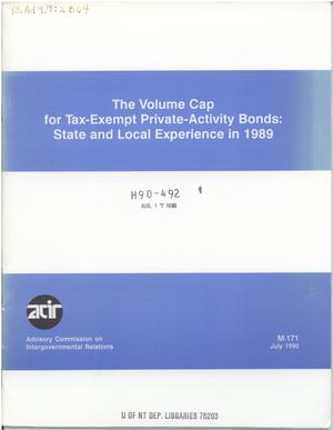 Primary view of object titled 'The volume cap for tax-exempt private-activity bonds : state and local experience in 1989'.