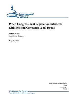 When Congressional Legislation Interferes with Existing Contracts: Legal Issues