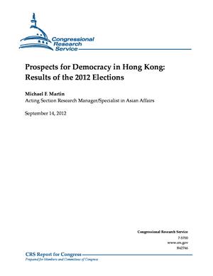 Prospects for Democracy in Hong Kong: Results of the 2012 Elections
